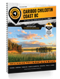 Cariboo Chilcotin Coast BC - Backroad Mapbook