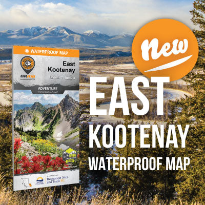 EXPLORING THE EAST KOOTENAYS WITH BACKROAD MAPBOOKS – Backroad Maps