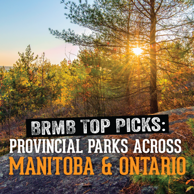 Top 11 Provincial Parks in Ontario and Manitoba