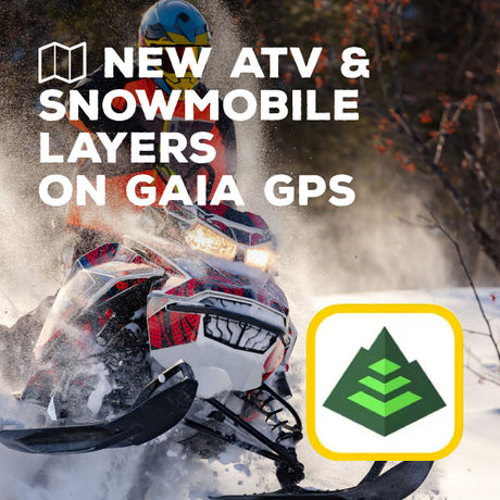 BRMB is proud to announce the addition of our ATV and Snowmobile Trail Overlays for the Gaia GPS app!