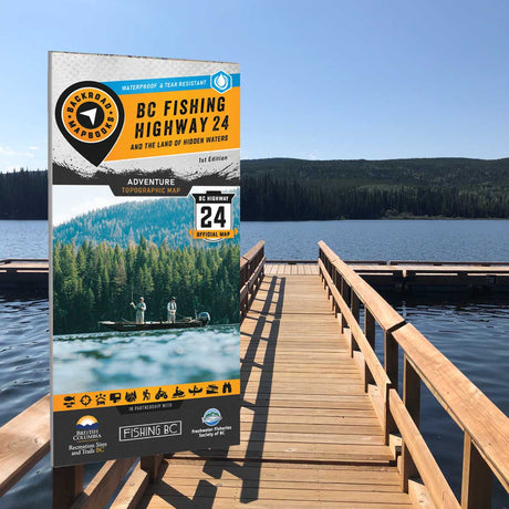 NEW: BC Fishing Highway 24 and The Land of Hidden Waters Recreation Map