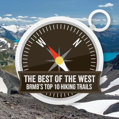 BRMB's Top 10 Picks: Hiking Trails in Western Canada