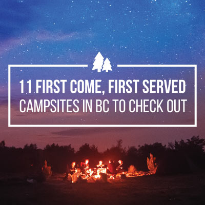 Top BC First-Come First-Serve Campsites