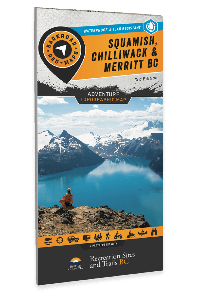 Squamish, Chilliwack & Merritt BC - Recreation Map - Backroad Maps