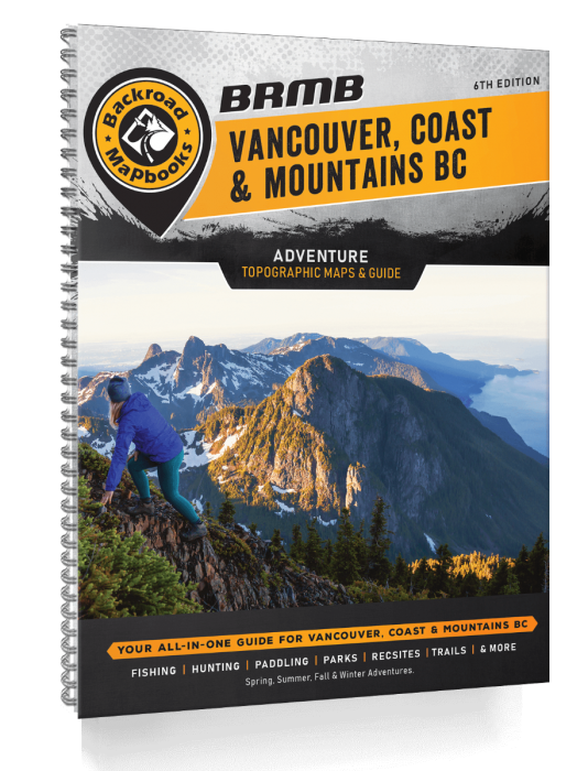 Vancouver, Coast & Mountains BC - Recreation Map & Mapbook Bundle - Backroad Maps