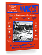 Kamloops–Okanagan BC Mapbook First Edition